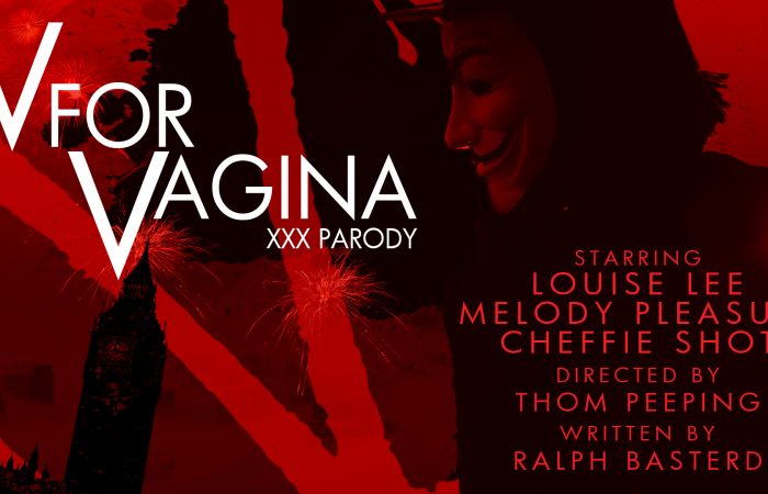 V For Vagina XXX PARODY - Louise Lee - Mealody Pleasure
